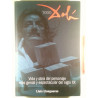 Todo dali: vida y obra del personaje mas genial y espectacular del...