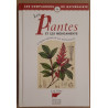 Les plantes et les médicaments - L'origine végétale de nos médicaments