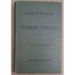 Nouveau cours de grammaire française - Cours supérieur (7° édition)