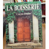 La Boisserie " c'est ma demeure "