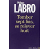 Tomber sept fois se relever huit