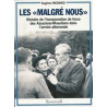 Les Malgré nous: Histoire de l'incorporation de force des...