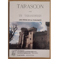 Tarascon par un Tarasconais - Les fêtes de la Tarasque