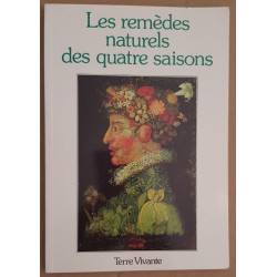 Les remèdes naturels des quatre saisons