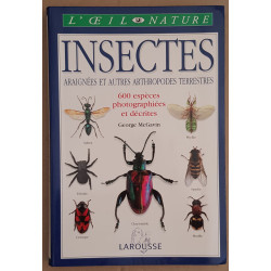 Insectes araignées et aures arthropodes terrestres - 600 espèces...