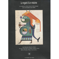 Le regard d'un mécène: La collection d'Anne Gruner Schlumberger...
