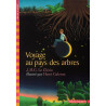 Voyage au pays des arbres