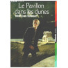 Le Pavillon dans les dunes