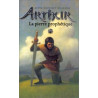 Arthur et la pierre prophetique/ tome 1