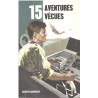 15 aventures vécues