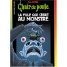 La fille qui criait au monstre