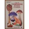 Guide des champignons de France et d'Europe