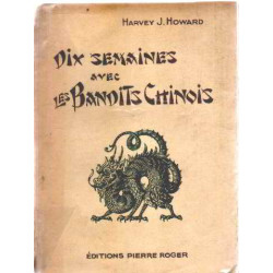 Dix semaines avec les bandits chinois
