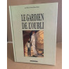 Le gardien de l'oubli