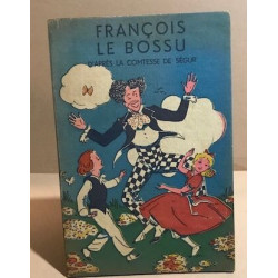 François le bossu / illustrations en couleurs