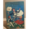 François le bossu / illustrations en couleurs