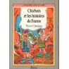 Chichois et les histoires de france (des 9 ans)