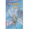 La guerre des fées Tome 1