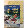 Les patins de cristal