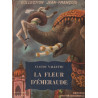 La fleur d'émeraude