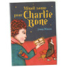 Minuit sonne pour Charlie Bone