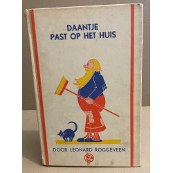 Daantje past op het huis