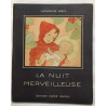La nuit merveilleuse (illustrations de l' auteur)