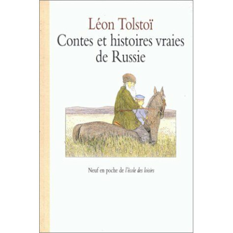 Contes et histoires vraies de Russie. Choix de textes extraits des...