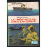 Le trésor de la Santa-Cruz