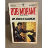 Bob morane : les joyaux du maharajah