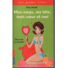 Mon corps ma tête mon coeur et moi