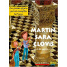 Martin Sara Clovis et les autres