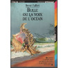 Bulle ou la Voix de l'océan