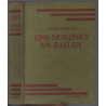 Cinq semaines en ballon / illustrations dutriac