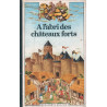 À l'abri des chateaux forts