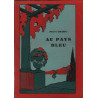Au pays bleu / illustrations de calvet-rogniat