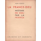 La france dieu / histoire de dieu par la france