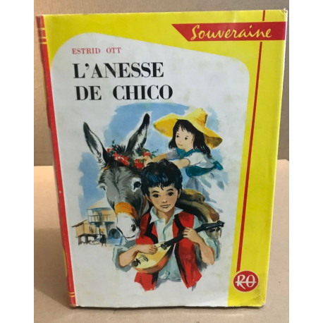L'anesse de chico / illustrations de Françoise Bertier