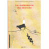 La naissance du monde : En Égypte en Inde en Grèce en Germanie et...
